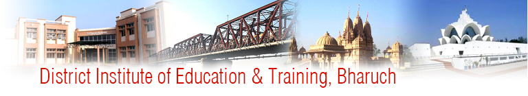 Dictrict Institute Of Education And Trainning, Bharuch